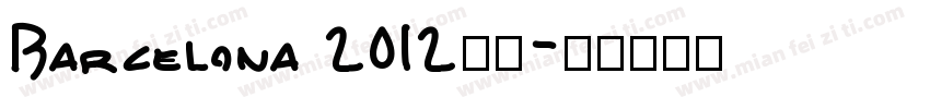 Barcelona 2012字体字体转换